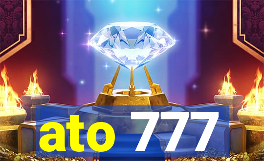 ato 777